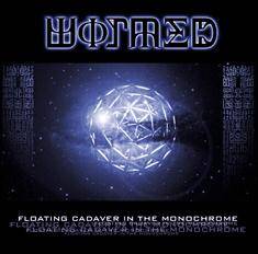 Wormed : Floating Cadaver in the Monochrome Wormed : Floating Cadaver in the Monochrome
